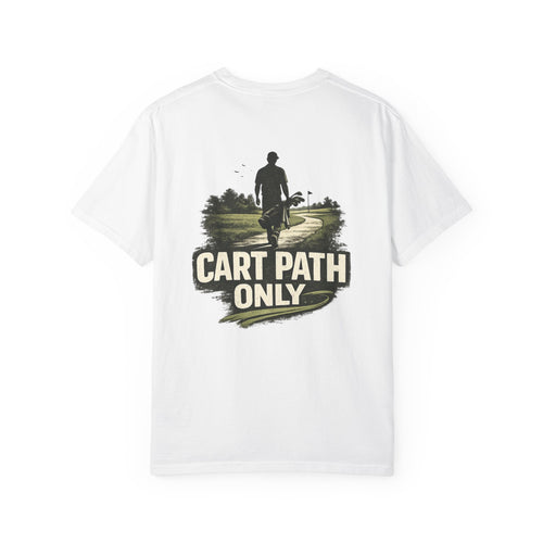 Cart Path Only – You Know Why