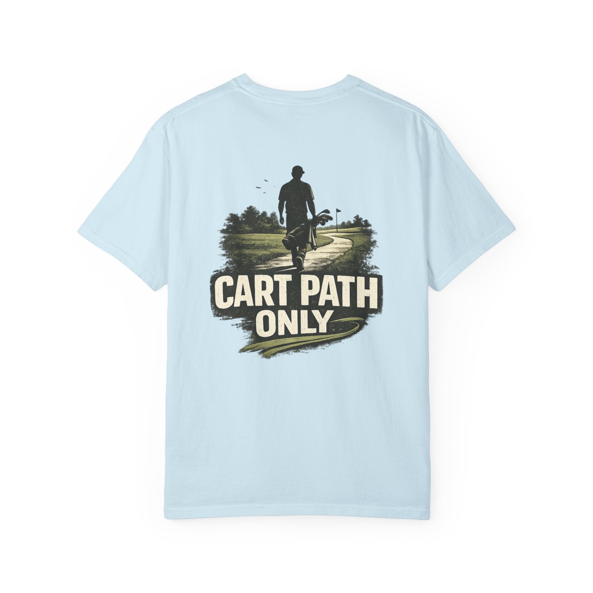 Cart Path Only – You Know Why