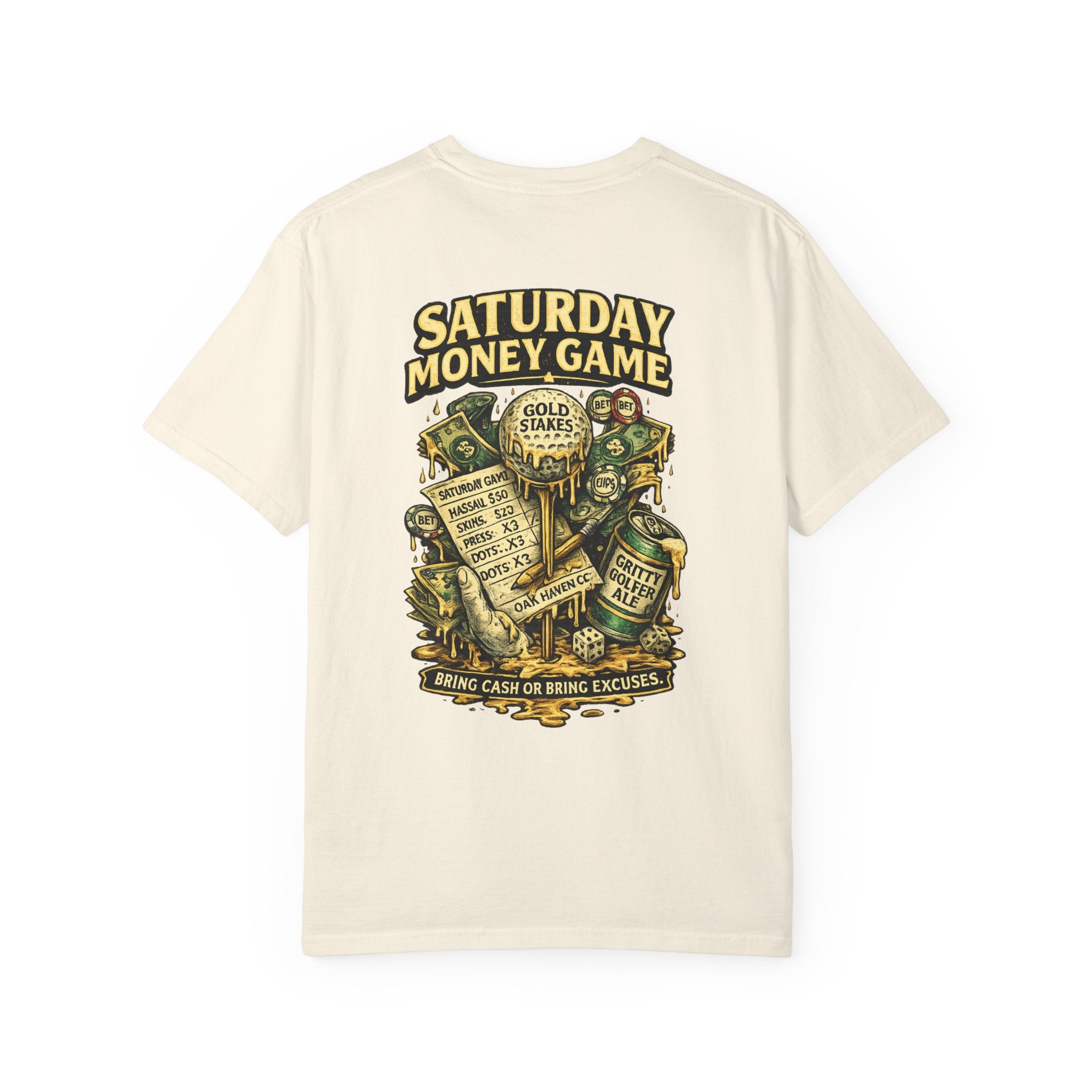 Saturday Money Game T‑Shirt — 'Bring Cash or Bring Excuses' Graphic Tee