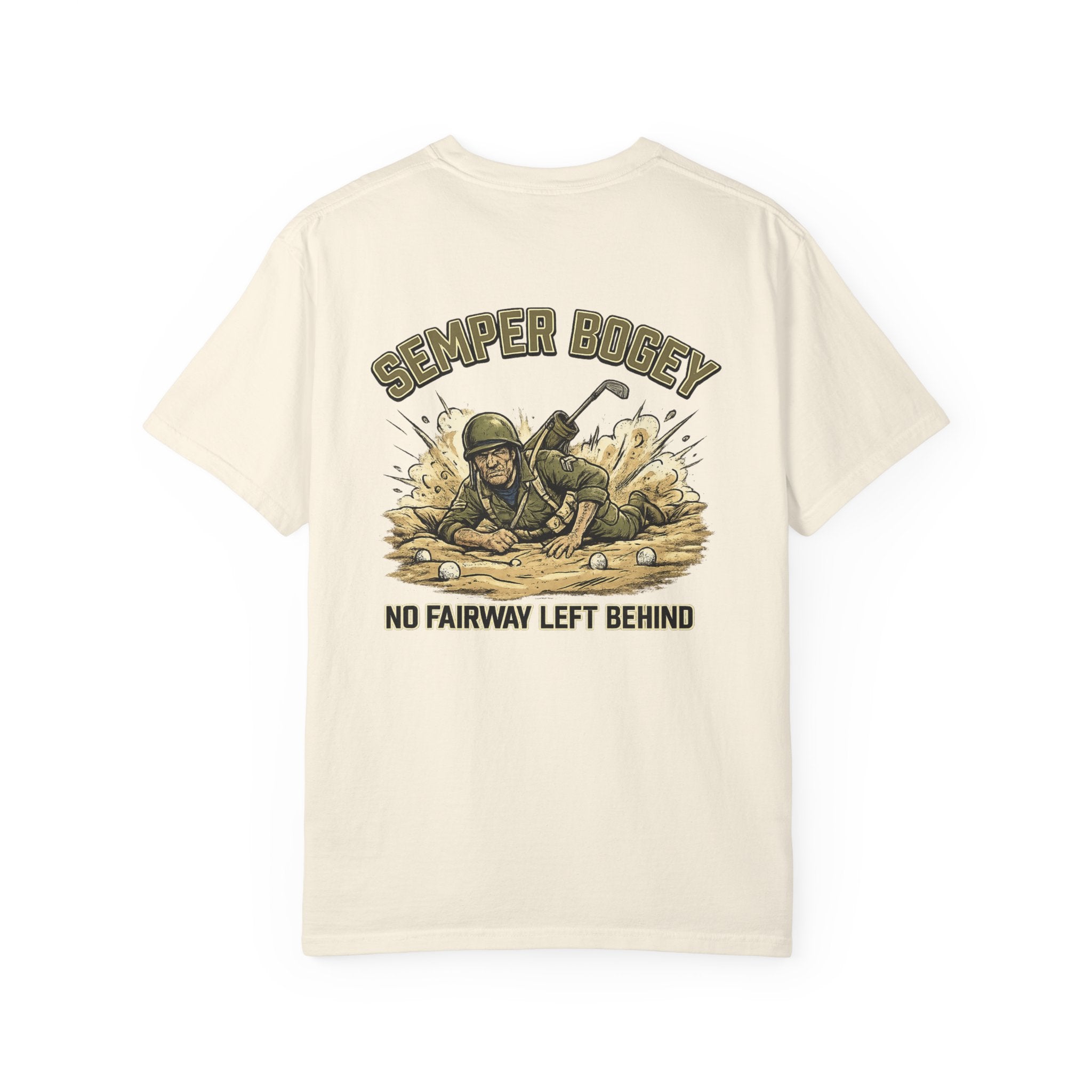 Semper Bogey Golf T-Shirt — "No Fairway Left Behind" Military Golf Tee