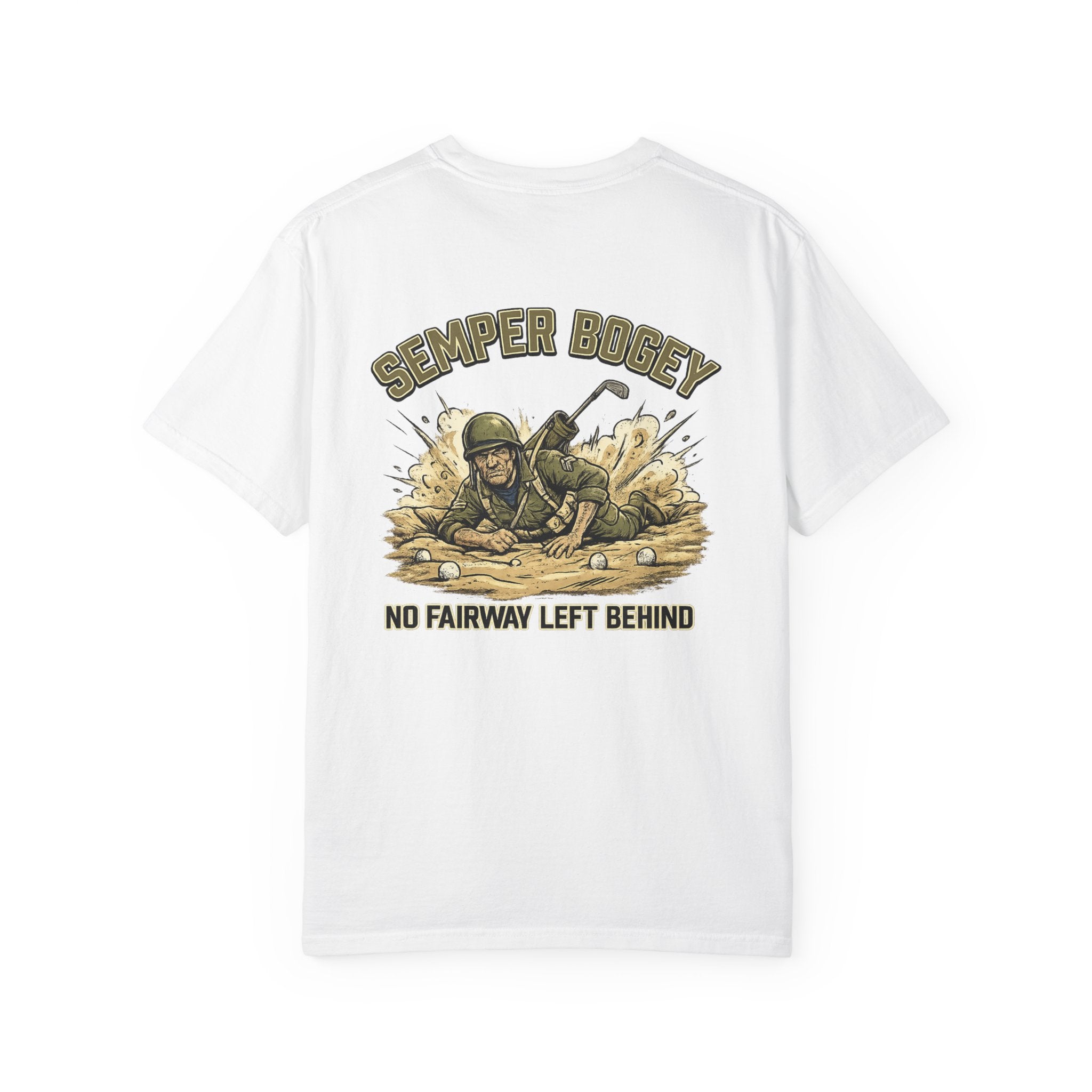 Semper Bogey Golf T-Shirt — "No Fairway Left Behind" Military Golf Tee