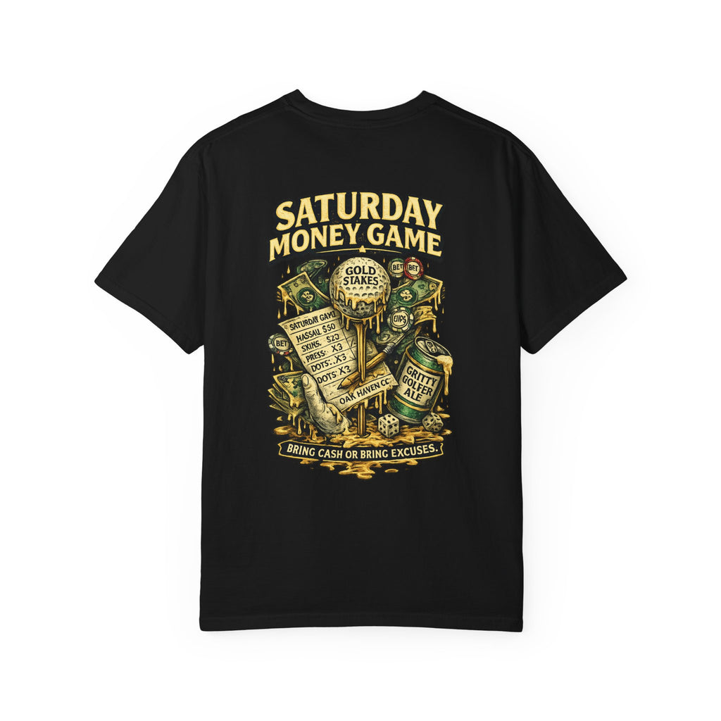 Saturday Money Game T‑Shirt — 'Bring Cash or Bring Excuses' Graphic Tee