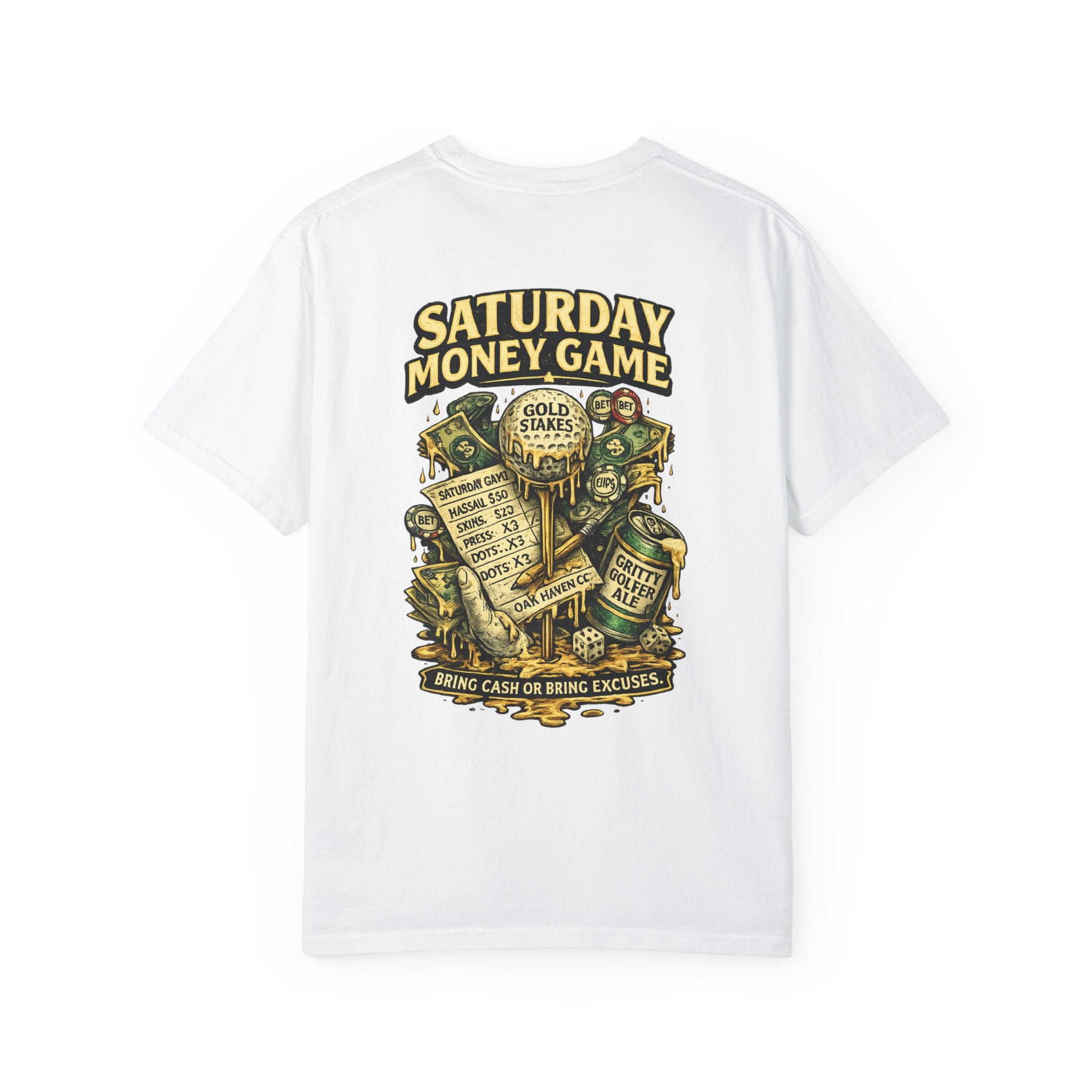 Saturday Money Game T‑Shirt — 'Bring Cash or Bring Excuses' Graphic Tee